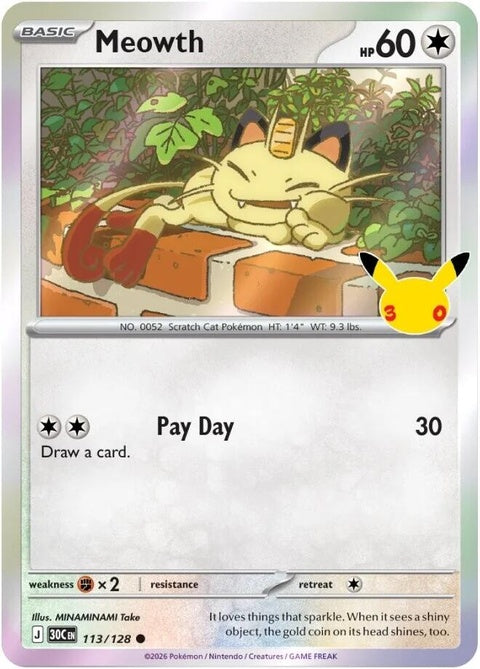 Meowth (113) - ME: 30th Celebration