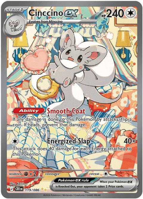 Cinccino Ex (119) - ME04: Chaos Rising